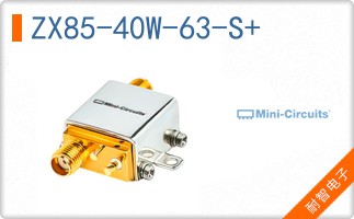 ZX85-40W-63-S+